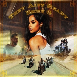 Becky G - They Aint Ready